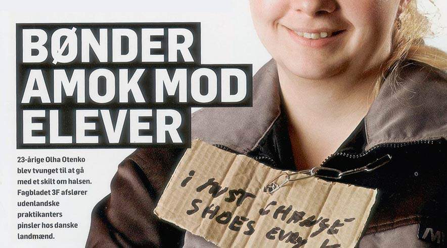 23-årige Olha Otenko er en blandt mange praktikanter i problemer hos danske bønder. Hun blev tvunget til at gå med papskilt om halsen