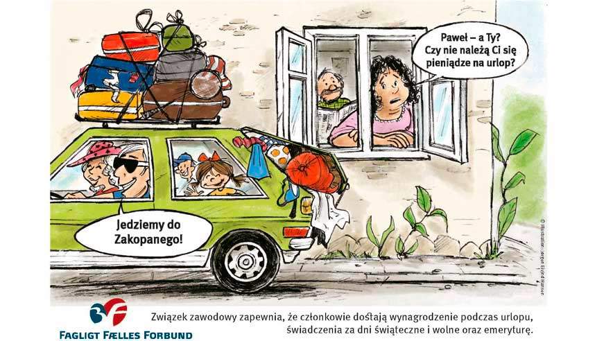 God tur til Zakopane - men tjek lige, at du har fået både feriepenge og pensionsindbetaling. Illustrationen: Postkort til 3F's polske medlemmer.